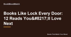 Books Like Lock Every Door: 12 Reads You’ll Love Next