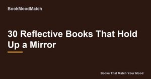 30 Reflective Books That Hold Up a Mirror