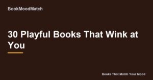 30 Playful Books That Wink at You