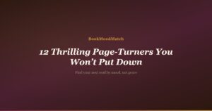 12 Thrilling Page-Turners You Won’t Put Down