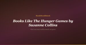 Books Like The Hunger Games by Suzanne Collins