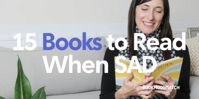 15 Books to Read When Sad: A Full Breakdown of Comfort Reads - BookMoodMatch